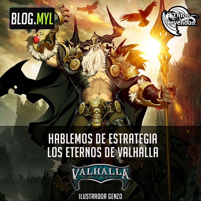 Hablemos de estrategia: Los Eternos de Valhalla