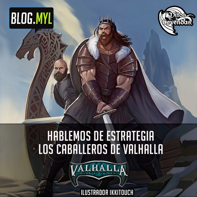 Hablemos de estrategia: Los Caballeros de Valhalla