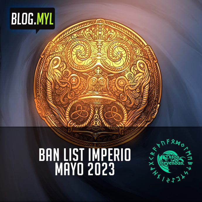 BAN LIST IMPERIO – MAYO 2023