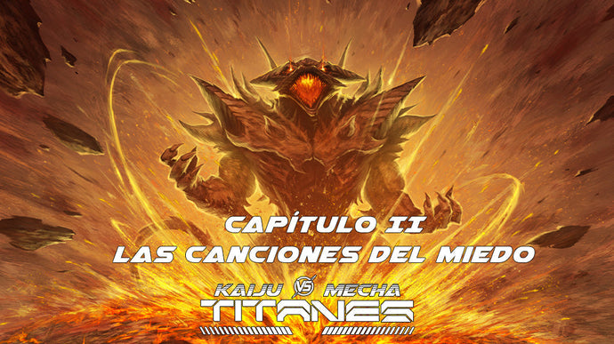 Capítulo II: Kaiju v/s Mecha – Las Canciones del Miedo